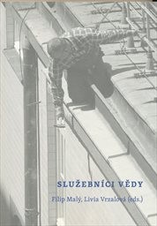Služebn&iacute;ci vědy