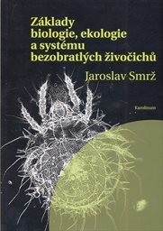 Základy biologie, ekologie a systému bezobratlých živočichů