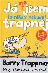 Já nejsem (a nikdy nebudu) trapnej