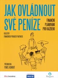 Jak ovl&aacute;dnout sv&eacute; pen&iacute;ze