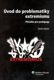 Úvod do problematiky extremismu