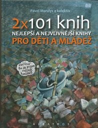 2 x 101 knih pro děti a mládež