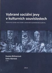 Vybrané sociální jevy v kulturních souvislostech