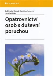 Opatrovnictví osob s duševní poruchou