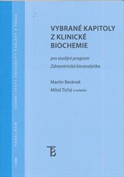 Vybran&eacute; kapitoly z klinick&eacute; biochemie