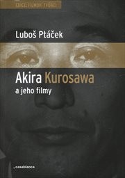 Akira Kurosawa a jeho filmy