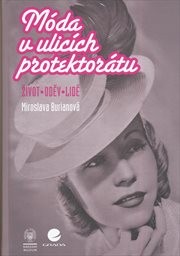Móda v ulicích protektorátu