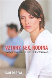 Vztahy, sex, rodina