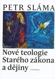 Nové teologie Starého zákona a dějiny