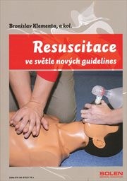 Resuscitace ve světle nov&yacute;ch guidelines