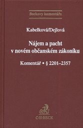 Nájem a pacht v novém občanském zákoníku