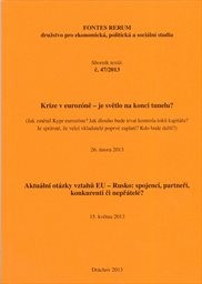 Krize v euroz&oacute;ně - je světlo na konci tunelu?