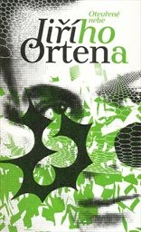 Otevřené nebe Jiřího Ortena