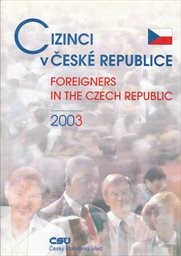 Cizinci v Česk&eacute; republice