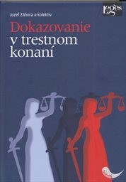Dokazovanie v trestnom konan&iacute;