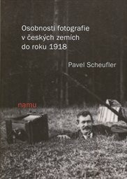 Osobnosti fotografie v českých zemích do roku 1918