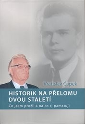 Historik na přelomu dvou stalet&iacute;
