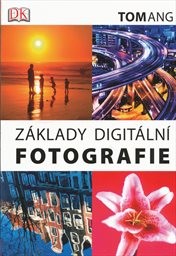 Základy digitální fotografie