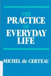 The practice of everyday life