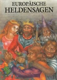 Europ&auml;ische Heldensagen