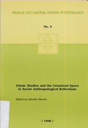Ethnic studies and the urbanized space in social anthropological reflections