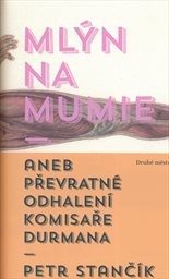 Ml&yacute;n na mumie