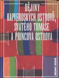 Dějiny Kapverdských ostrovů, dějiny Svatého Tomáše a Princova ostrova