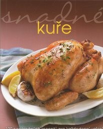 Snadn&eacute; kuře