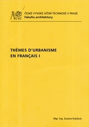 Themes d'urbanisme en fran&ccedil;ais I