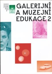 Galerijní a muzejní edukace 2