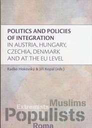 Politics and policies of integration in Austria, Hungary, Czechia, Denmark and at the EU level