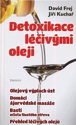 Detoxikace l&eacute;čiv&yacute;mi oleji