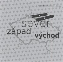 Sever, západ, východ
                        (Svazek 5,)
                    