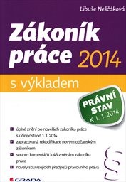 Z&aacute;kon&iacute;k pr&aacute;ce 2014 - s v&yacute;kladem