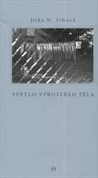 Světlo vprostřed těla