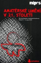 Amat&eacute;rsk&eacute; uměn&iacute; v 21. stolet&iacute;