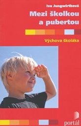 Mezi školkou a pubertou