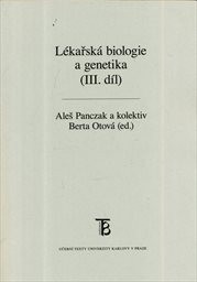 Lékařská biologie a genetika
                        ((III. díl))
                    