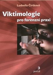 Viktimologie pro forenzní praxi
