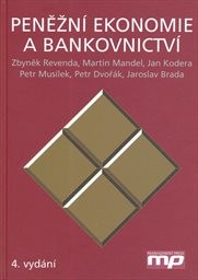 Peněžn&iacute; ekonomie a bankovnictv&iacute;