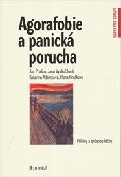 Agorafobie a panick&aacute; porucha
