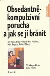 Obsedantně-kompulzivní porucha a jak se jí bránit