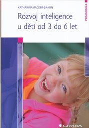 Rozvoj inteligence u dět&iacute; od 3 do 6 let