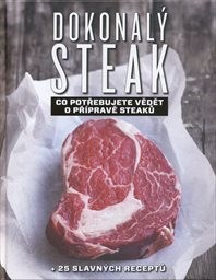 Dokonalý steak