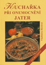 Kuchařka při onemocnění jater
