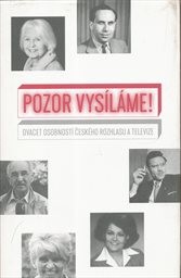 Pozor, vys&iacute;l&aacute;me!