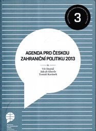 Agenda pro českou zahraniční politiku 2013