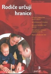 Rodiče určuj&iacute; hranice