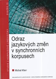 Odraz jazykov&yacute;ch změn v synchronn&iacute;ch korpusech