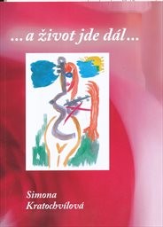 ...a život jde dál...